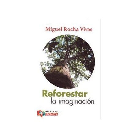 Reforestar la imaginación