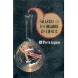 Palabras de un hombre de ciencia
