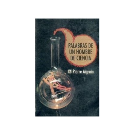 Palabras de un hombre de ciencia