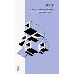 LA PREGUNTA POR LA TÉCNICA EN CHINA