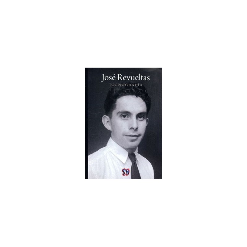 José Revueltas. Iconografía