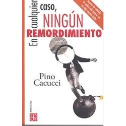 En cualquier caso, ningún remordimiento