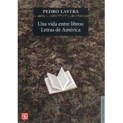 Una vida entre libros: Letras de América