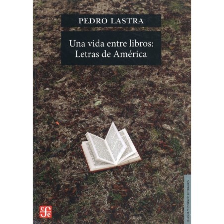 Una vida entre libros: Letras de América