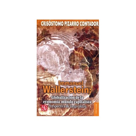 Immanuel Wallerstein: Globalización de la economía-mundo capitalista