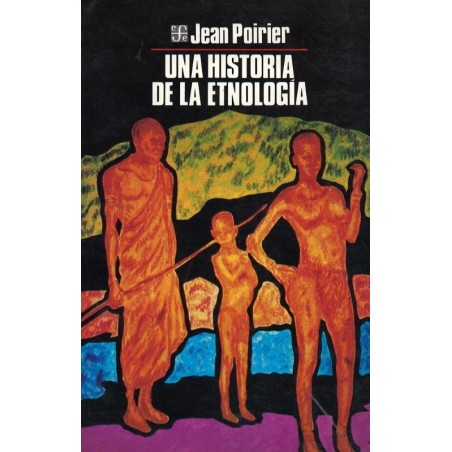 Una historia de la etnología