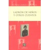 Ladrón de niños y otros cuentos