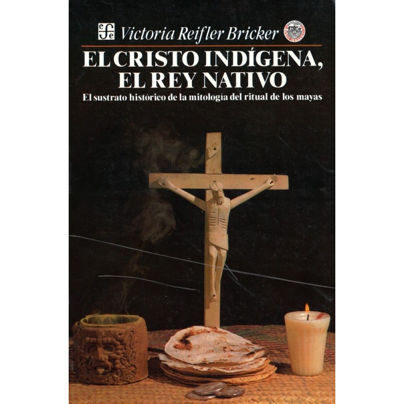 El cristo indígena, el rey nativo