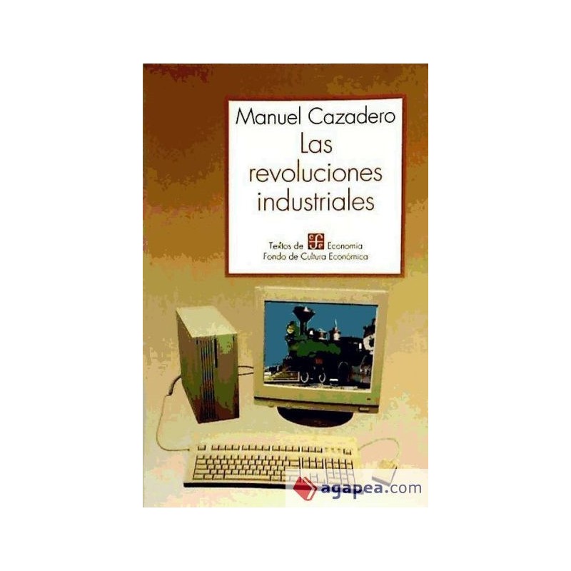 Las revoluciones industriales