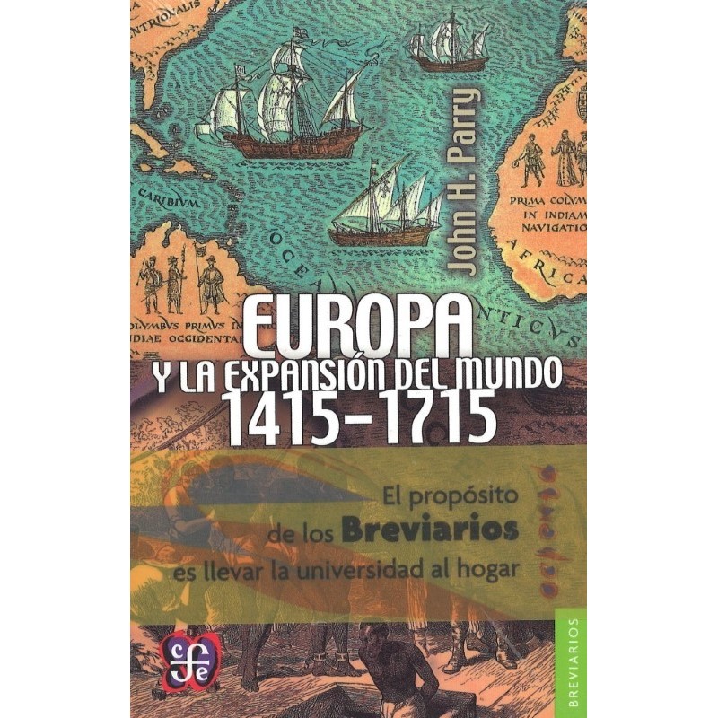 Europa y la expansión del mundo, 1415-1715