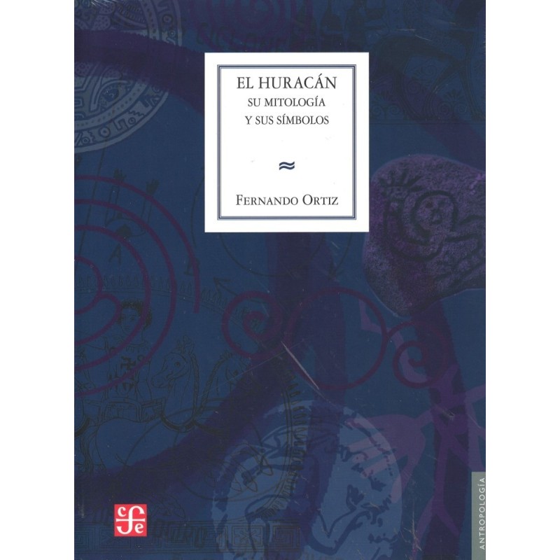 El huracán: su mitología y sus símbolos