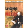 La epopeya de México I De la prehistoria a Santa Anna