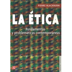 La ética: fundamentos y problemática contemporáneas