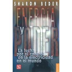 Energía y poder: la lucha por el control de la electricidad en el mundo