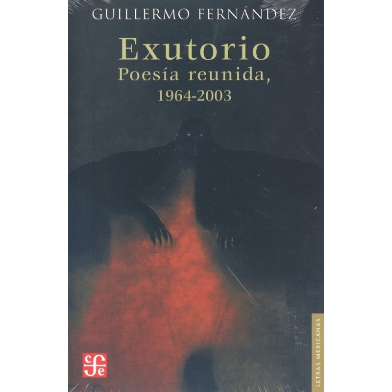 Exutorio: poesía reunida, 1964-2003.