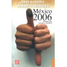 México 2006. Manual para lectores y electores