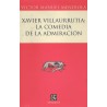 Xavier Villaurrutia: la comedia de la admiración