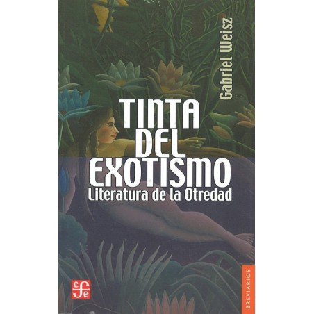 Tinta del exotismo: literatura de la otredad