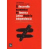 El desarrollo económico de América Latina desde la independencia