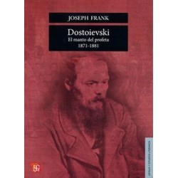 Dostoievski V: El manto del profeta 1871-1881