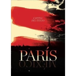 Capital del exilio, México / París