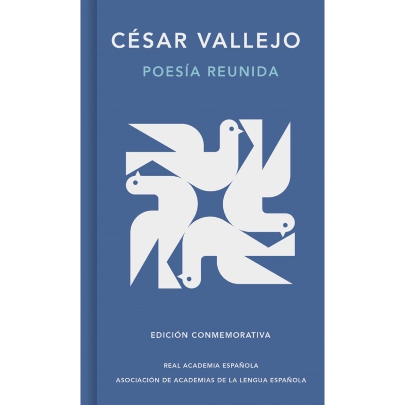 Poesía reunida (Edición conmemorativa de