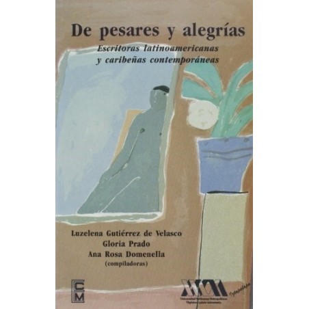 De pesares y alegrías