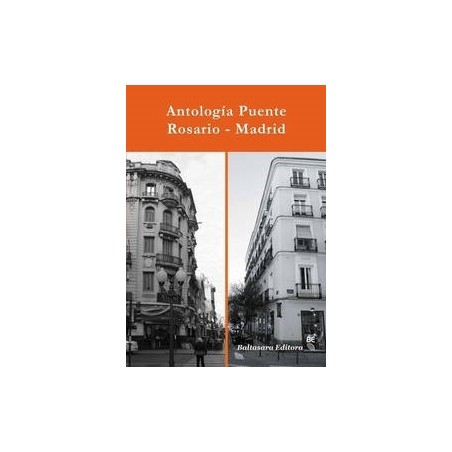 Antología Puente Rosario-Madrid
