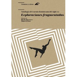 Exploraciones fragmentadas. Antología del cuento dominicano