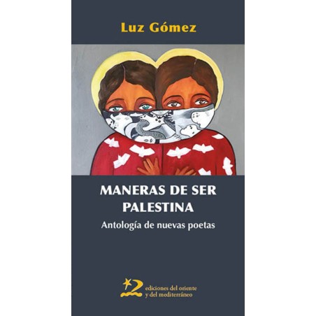 Maneras de ser Palestina