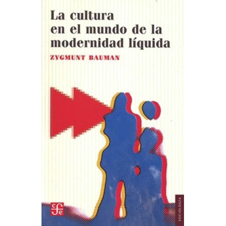 La cultura en el mundo de la modernidad líquida