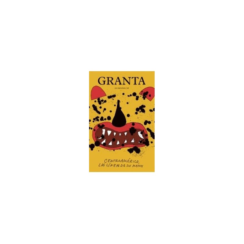 Granta en Español 26 "Centroamérica, la