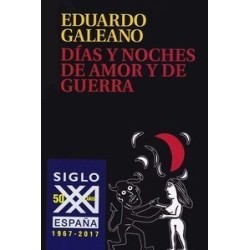 Días y noches de amor y de guerra