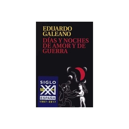 Días y noches de amor y de guerra