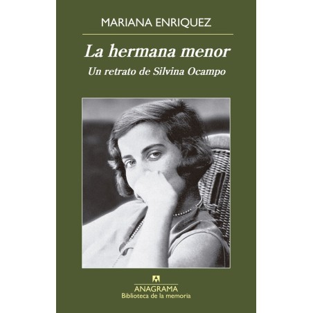 La hermana menor. Un retrato de Silvina Ocampo