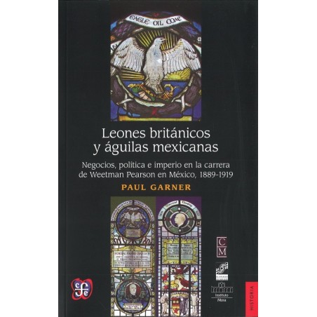 Leones británicos y águilas mexicanas