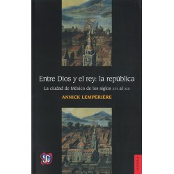 Entre Dios y el rey: la república