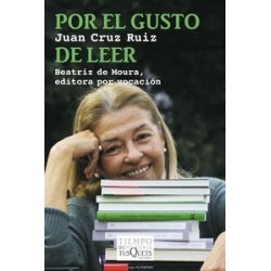 Por el gusto de leer. Beatriz de Moura, editora por vocación