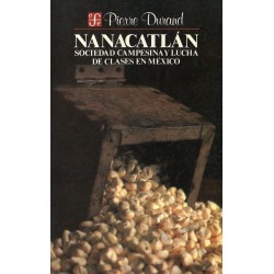 Nanacatlán: sociedad campesina y lucha de clases en México