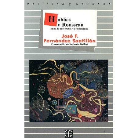 Hobbes y Rousseau: entre la autocracia y la democracia
