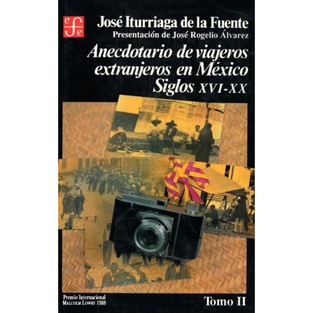 Anecdotario de viajeros extranjeros en México, II: siglos XVI-XX