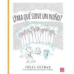 ¿Para qué sirve un niño?