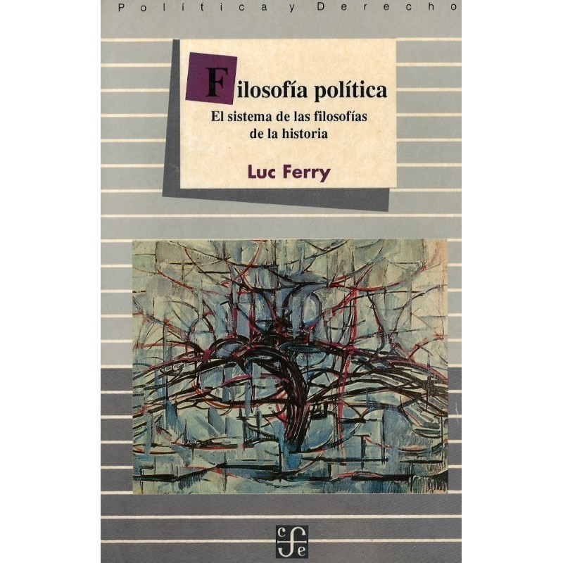Filosofía política II: el sistema de las filosofías de la historia