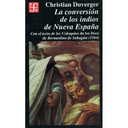 La conversión de los indios de Nueva España