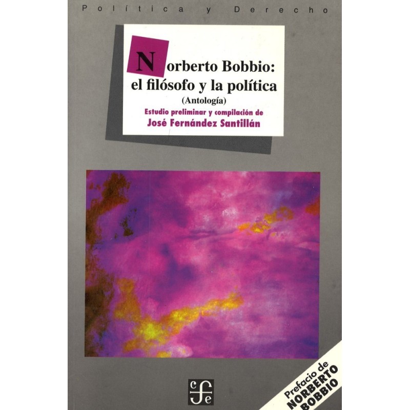 Norberto Bobbio: el filósofo y la política (antología)