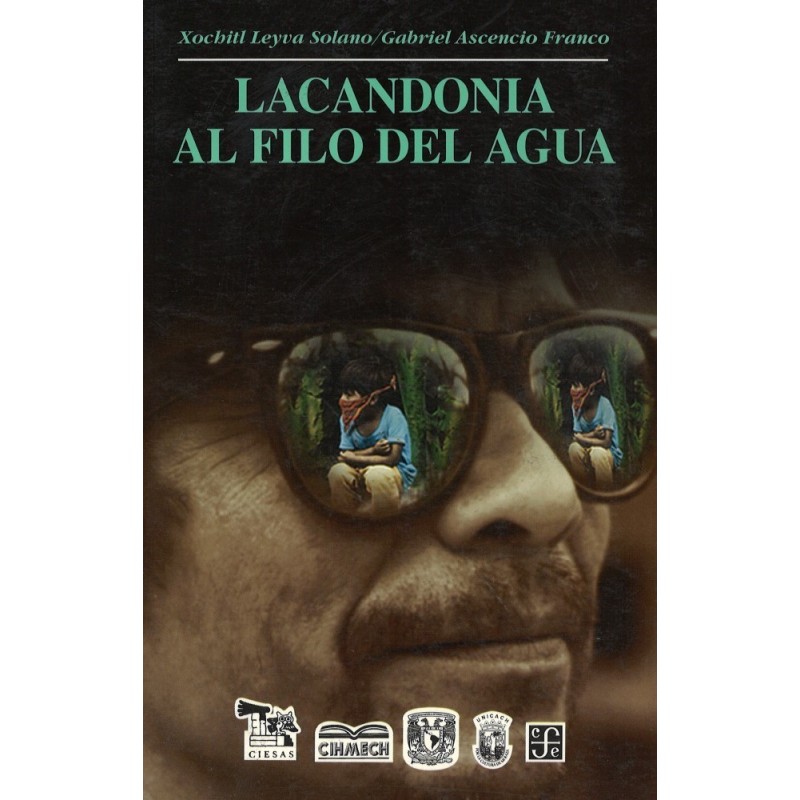 Lacandonia al filo del agua