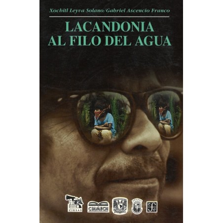 Lacandonia al filo del agua