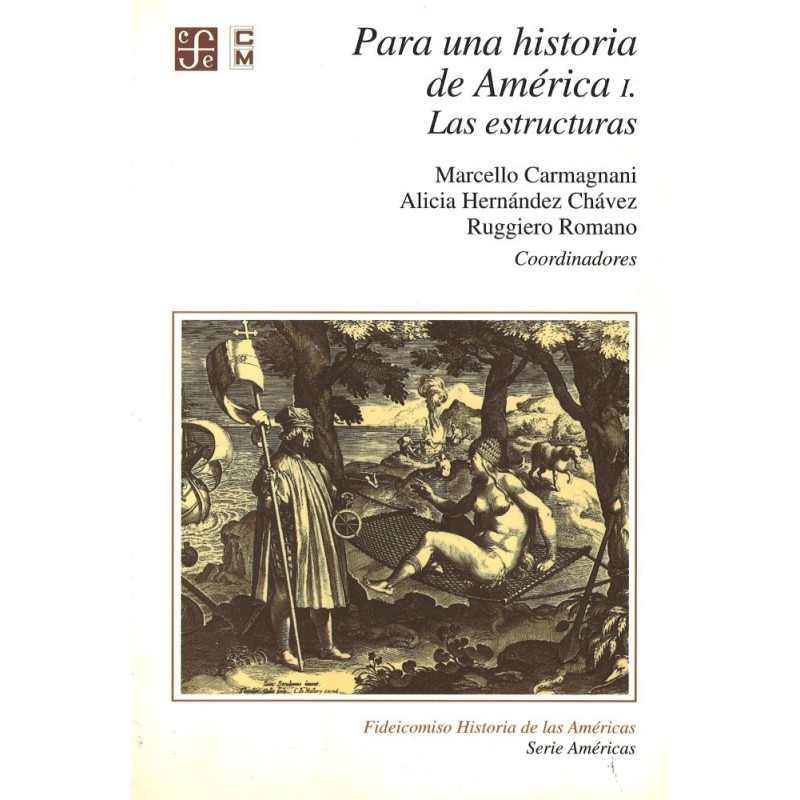 Para una historia de América I: las estructuras