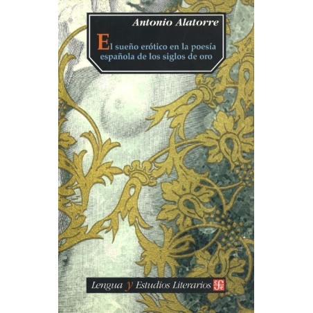 El sueño erótico en la poesía española de los Siglos de Oro