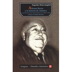 Alfonso Reyes y la historia de América